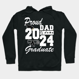 Proud Dad of a 2024 Graduate Class of 2024 Graduation Hoodie